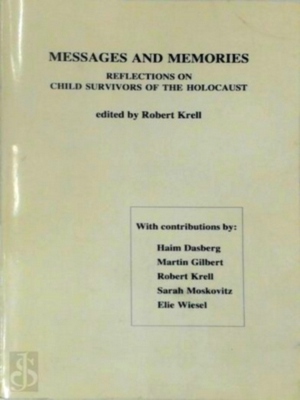 Seller image for Messages and Memories; Reflections on Child Survivors of the Holocaust Special Collection for sale by Collectors' Bookstore