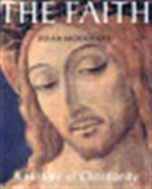 Seller image for The Faith; A History of Christianity Special Collection for sale by Collectors' Bookstore