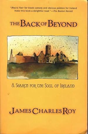 The Back of Beyond: A Search for the Soul of Ireland