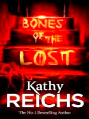 Seller image for Bones of the Lost; Temperance Brennan 16 Special Collection for sale by Collectors' Bookstore