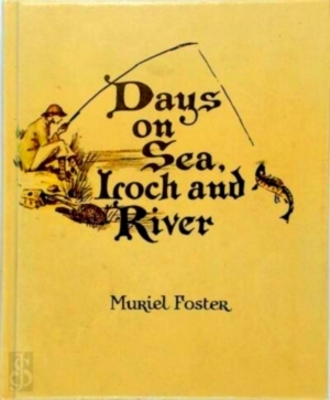 Image du vendeur pour Days on Sea, Loch, and River Special Collection mis en vente par Collectors' Bookstore