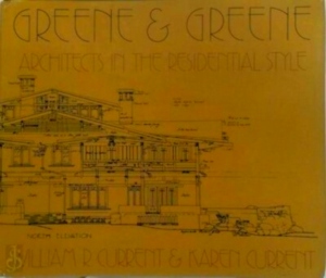 Bild des Verkufers fr Greene & Greene; Architects in the Residential Style Special Collection zum Verkauf von Collectors' Bookstore