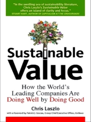 Seller image for Sustainable Value; How the World's Leading Companies Are Doing Well by Doing Good Special Collection for sale by Collectors' Bookstore