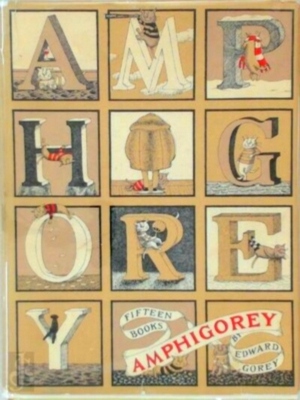 Imagen del vendedor de Amphigorey; Fifteen books Special Collection a la venta por Collectors' Bookstore