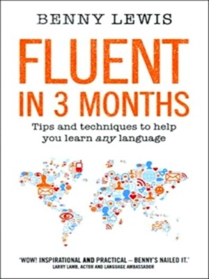 Seller image for Fluent in 3 Months: tips and techniques to help you learn any language Special Collection for sale by Collectors' Bookstore