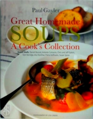 Seller image for Great Homemade Soups; A Cook's Collection Special Collection for sale by Collectors' Bookstore