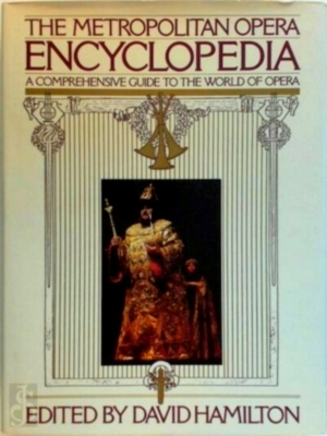 Image du vendeur pour The Metropolitan Opera encyclopedia Special Collection mis en vente par Collectors' Bookstore