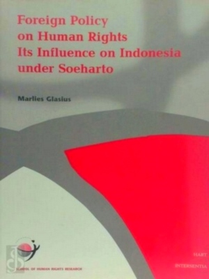 Imagen del vendedor de Foreign policy on human rights; its influence on Indonesia under Soeharto Special Collection a la venta por Collectors' Bookstore