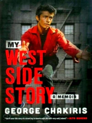 Seller image for My West Side Story; a memoir Limited Special Collection for sale by Collectors' Bookstore