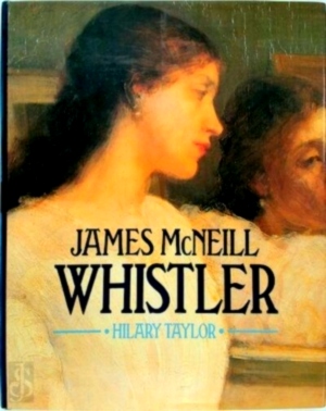 Seller image for James McNeill Whistler Special Collection for sale by Collectors' Bookstore