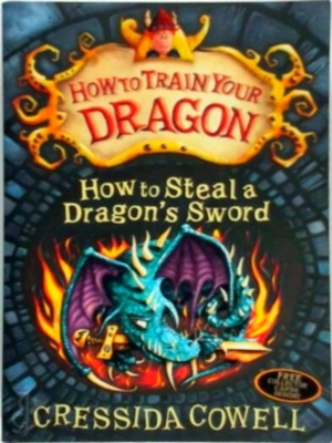 Immagine del venditore per How to Steal a Dragon's Sword Special Collection venduto da Collectors' Bookstore