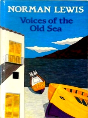 Seller image for Voices of the Old Sea Special Collection for sale by Collectors' Bookstore