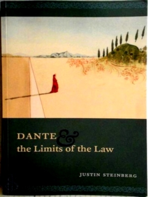 Immagine del venditore per Dante and the Limits of the Law Special Collection venduto da Collectors' Bookstore