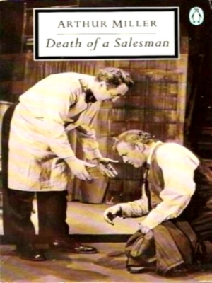 Image du vendeur pour Death of a salesman; certain private conversations in two acts and a requiem Special Collection mis en vente par Collectors' Bookstore