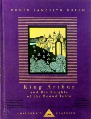 Image du vendeur pour King Arthur and His Knights of the Round Table; Retold Out of the Old Romances Special Collection mis en vente par Collectors' Bookstore