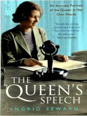 Seller image for The Queen's Speech; An Intimate Portrait of the Queen in Her Own Words Special Collection for sale by Collectors' Bookstore