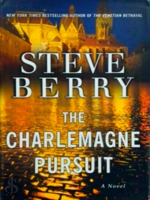 Seller image for The Charlemagne Pursuit; A Novel Special Collection for sale by Collectors' Bookstore