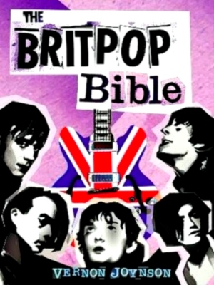 Image du vendeur pour The Britpop Bible Special Collection mis en vente par Collectors' Bookstore