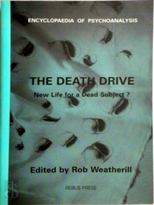 Seller image for The Death Drive; New Life for a Dead Subject? Special Collection for sale by Collectors' Bookstore