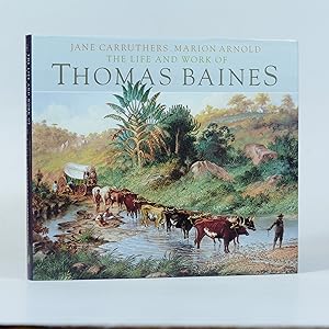 The Life and Work of Thomas Baines