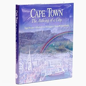 Imagen del vendedor de Cape Town. The Making of a City. An Illustrated Social History a la venta por Quagga Books ABA ; ILAB