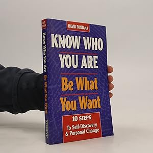 Bild des Verkufers fr Know Who You Are, Be What You Want zum Verkauf von Bookbot