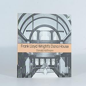 Seller image for Frank Lloyd Wright's Dana House for sale by Quagga Books ABA ; ILAB