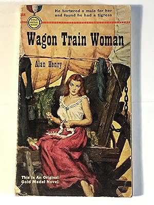 Seller image for Wagon Train Woman (Gold Medal 344) for sale by Dackron Books