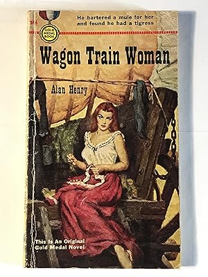 Seller image for Wagon Train Woman (Gold Medal 344) for sale by Dackron Books
