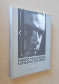 Seller image for Enrico Prampolini carteggio futurista for sale by unlibro