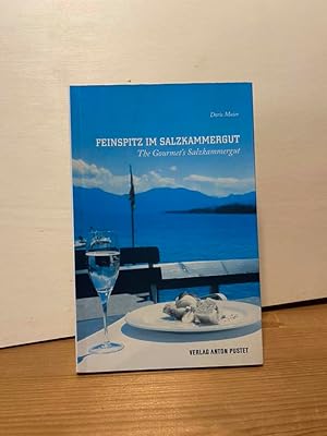 Bild des Verkufers fr Feinspitz im Salzkammergut = The gourmet`s Salzkammergut. zum Verkauf von Buchhandlung Neues Leben