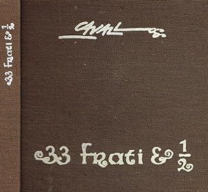 Bild des Verkufers fr 33 frati e 1-2 zum Verkauf von unlibro