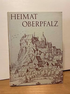 Seller image for Benker, Gertrud: Heimat Oberpfalz. Fr.Pustet, 1965. 367 S. m. zahlr. Abb. a. Taf. u. i. Text. Leinen. Schutzumschl. for sale by Buchhandlung Neues Leben