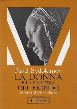 Imagen del vendedor de La donna e la salvezza del mondo a la venta por unlibro