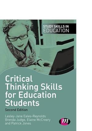 Image du vendeur pour Critical Thinking Skills for Education Students (Study Skills in Education Series) mis en vente par WeBuyBooks