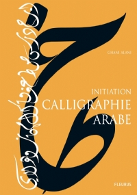 Image du vendeur pour Calligraphie arabe Initiation mis en vente par unlibro