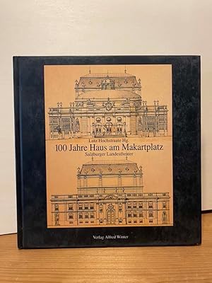 Seller image for 100 Jahre Haus am Makartplatz. Salzburger Landestheater for sale by Buchhandlung Neues Leben