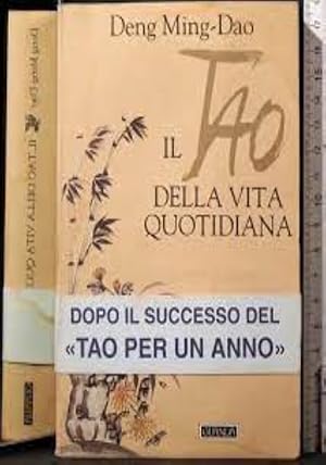 Immagine del venditore per Il tao della vita quotidiana venduto da unlibro