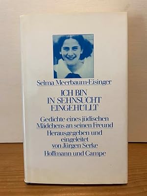 Seller image for Ich bin in Sehnsucht eingehllt. Gedichte eines jdischen Mdchens an seinen Freund for sale by Buchhandlung Neues Leben