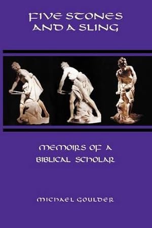 Bild des Verkufers fr Five Stones and a Sling: Memoirs of a Biblical Scholar zum Verkauf von WeBuyBooks
