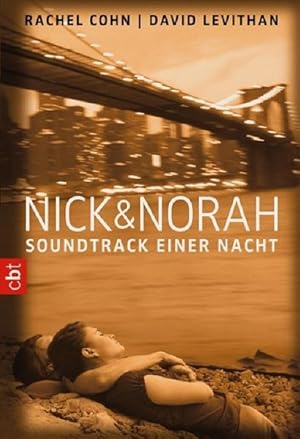 Bild des Verkufers fr Nick & Norah - Soundtrack einer Nacht: Ausgezeichnet mit dem ALA Best Books for Young Adults 2007 und dem ALA Quick Pick for Young Adult Reluctant Readers 2007 Soundtrack einer Nacht zum Verkauf von Antiquariat Buchhandel Daniel Viertel