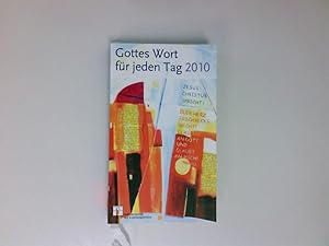 Immagine del venditore per Gottes Wort fr jeden Tag 2010 Neukirchener Andachtsbuch venduto da Antiquariat Buchhandel Daniel Viertel