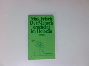 Bild des Verkufers fr Der Mensch erscheint im Holozn : eine Erzhlung Max Frisch zum Verkauf von Antiquariat Buchhandel Daniel Viertel