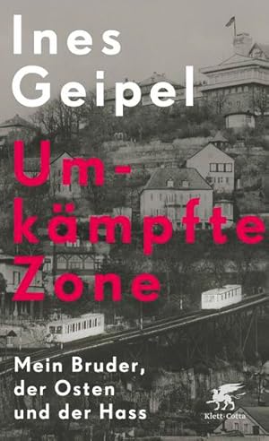 Bild des Verkufers fr Umkmpfte Zone: Mein Bruder, der Osten und der Hass Mein Bruder, der Osten und der Hass zum Verkauf von Antiquariat Buchhandel Daniel Viertel