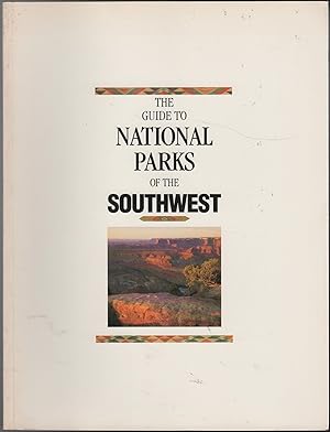 Image du vendeur pour The Guide to National Parks of the Southwest mis en vente par Antiquariat Buchhandel Daniel Viertel