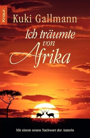 Immagine del venditore per Ich trumte von Afrika: Roman Roman venduto da Antiquariat Buchhandel Daniel Viertel