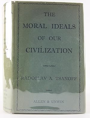 Seller image for The Moral Ideals of Our Civilization for sale by Flamingo Books