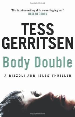 Immagine del venditore per Body Double (Rizzoli & Isles 4) by Gerritsen, Tess (2010) venduto da Antiquariat Buchhandel Daniel Viertel
