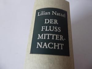 Imagen del vendedor de Der Fluss Mitternacht. Roman. Hardcover a la venta por Deichkieker Bcherkiste