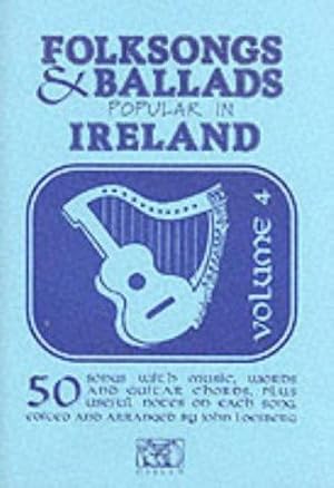 Bild des Verkufers fr Folk Songs and Ballads Popular in Ireland Volume 4 zum Verkauf von WeBuyBooks